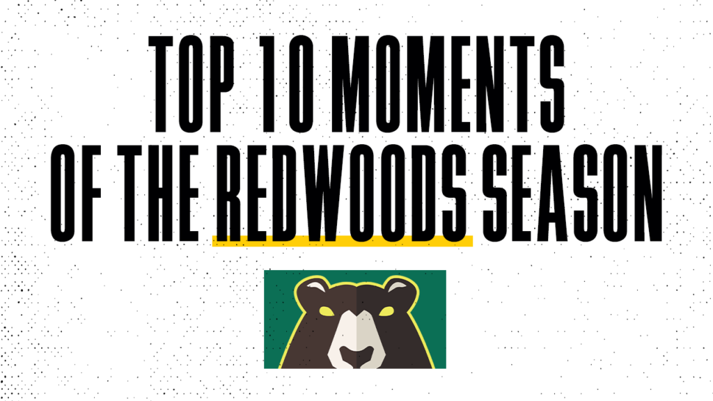 Top 10 Moments Of The Redwoods Season