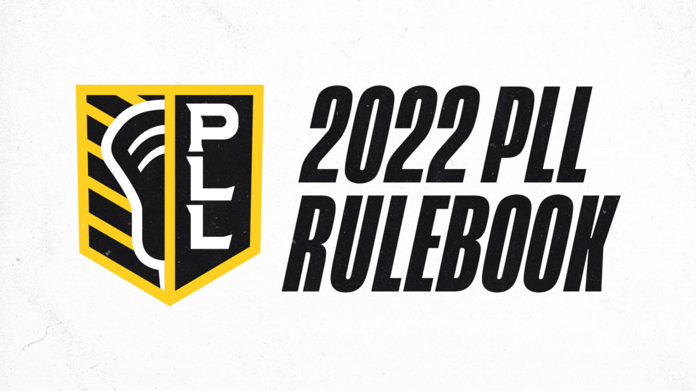 Premier Lacrosse League announces updates to the 2022 PLL Rulebook -  Premier Lacrosse League