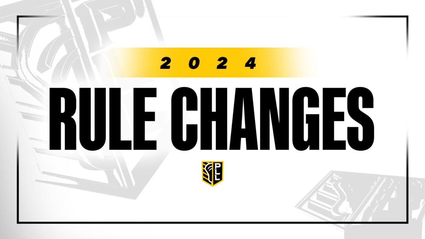 Premier Lacrosse League Announces Rule Updates for 2024 Season